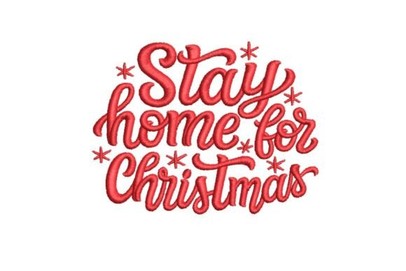 Stay Home for Christmas Holiday Embroidery Design Review